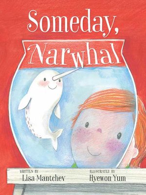 cover image of Someday, Narwhal